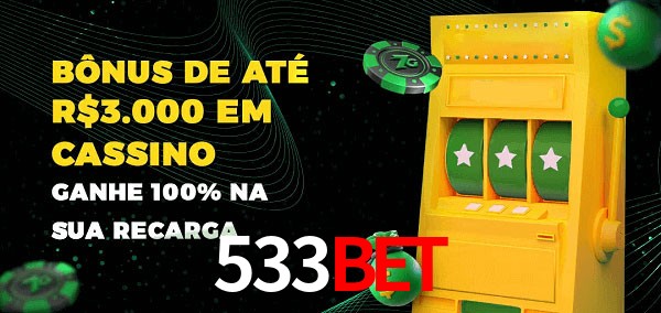 533BET melhor bônus de depósito